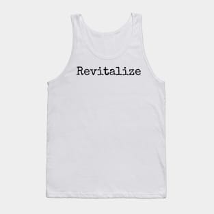 Revitalize - Motivational Word of the Year Tank Top